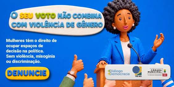 Imagem da campanha com a frase: o seu voto não combina com violência de gênero