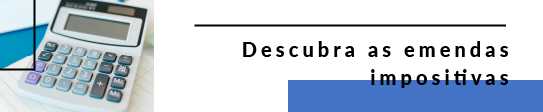 Emendas Impositivas